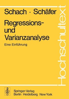 Regressions- und Varianzanalyse: Eine Einführung