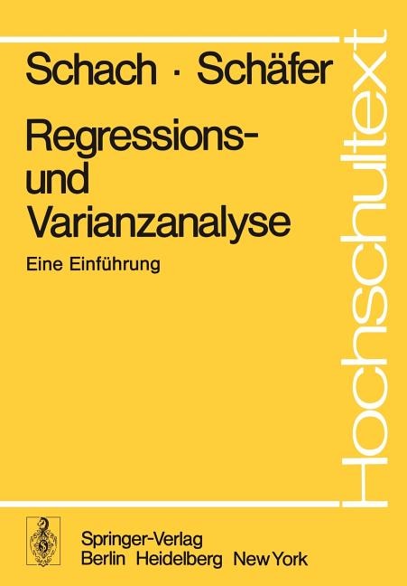 Regressions- und Varianzanalyse: Eine Einführung