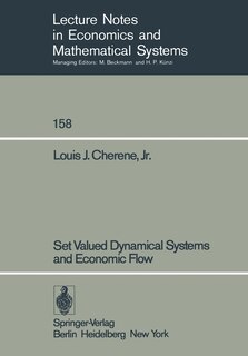 Set Valued Dynamical Systems and Economic Flow