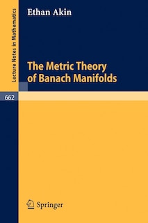 Front cover_The Metric Theory of Banach Manifolds