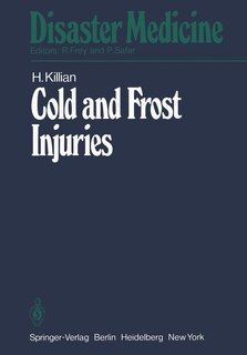 Couverture_Cold and Frost Injuries -- Rewarming Damages Biological, Angiological, and Clinical Aspects