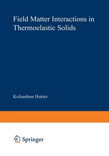 Couverture_Field Matter Interactions in Thermoelastic Solids