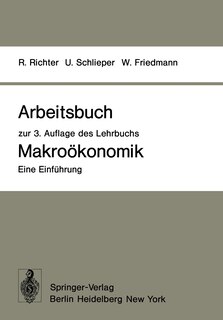 Arbeitsbuch Zur 3. Auflage Des Lehrbuchs Makroökonomik -- Eine Einführung
