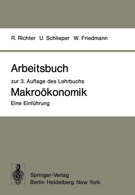 Arbeitsbuch Zur 3. Auflage Des Lehrbuchs Makroökonomik -- Eine Einführung