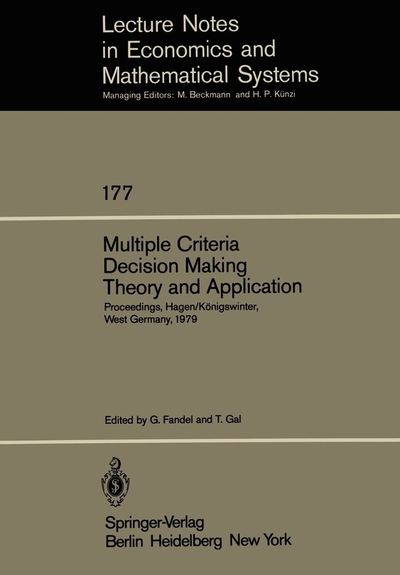 Multiple Criteria Decision Making Theory and Application: Proceedings of the Third Conference Hagen/Königswinter, West Germany, August 20-24, 1979