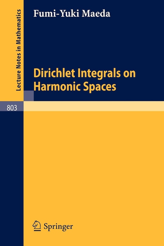 Front cover_Dirichlet Integrals on Harmonic Spaces