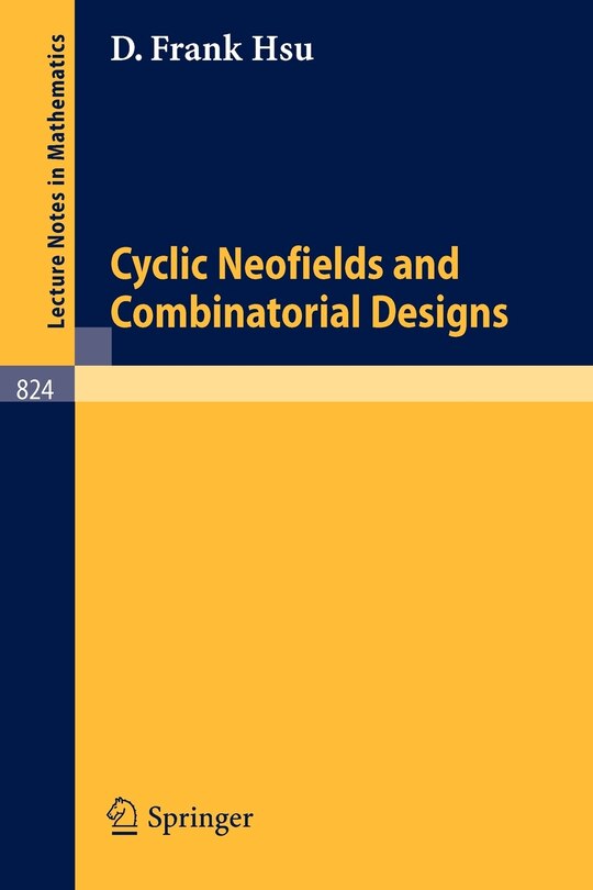 Front cover_Cyclic Neofields and Combinatorial Designs