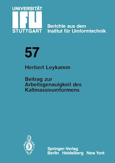 Beitrag zur Arbeitsgenauigkeit des Kaltmassivumformens