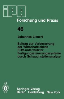 Front cover_Beitrag zur Verbesserung der Wirtschaftlichkeit EDV-unterstützter Fertigungssteuerungssysteme durch Schwachstellenanalyse