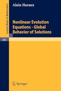 Nonlinear Evolution Equations - Global Behavior of Solutions