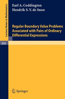 Front cover_Regular Boundary Value Problems Associated with Pairs of Ordinary Differential Expressions