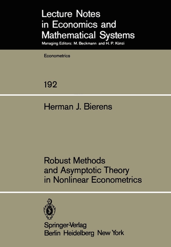 Front cover_Robust Methods and Asymptotic Theory in Nonlinear Econometrics