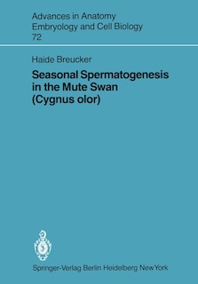 Couverture_Seasonal Spermatogenesis in the Mute Swan (Cygnus olor)