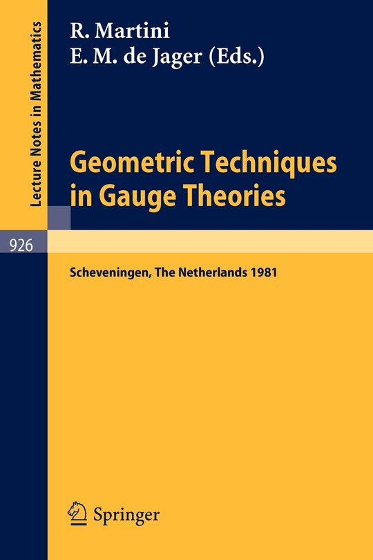 Front cover_Geometric Techniques in Gauge Theories