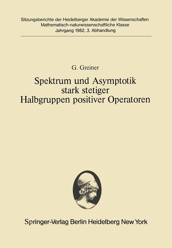 Front cover_Spektrum und Asymptotik stark stetiger Halbgruppen positiver Operatoren