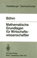 Mathematische Grundlagen für Wirtschaftswissenschaftler