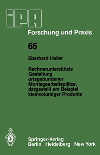 Front cover_Rechnerunterstützte Gestaltung ortsgebundener Montagearbeitsplätze, dargestellt am Beispiel kleinvolumiger Produkte