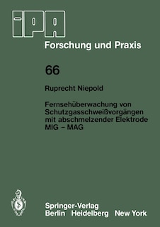 Front cover_Fernsehüberwachung Von Schutzgasschweißvorgängen Mit Abschmelzender Elektrode MIG -- Mag
