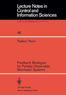Front cover_Feedback Strategies for Partially Observable Stochastic Systems