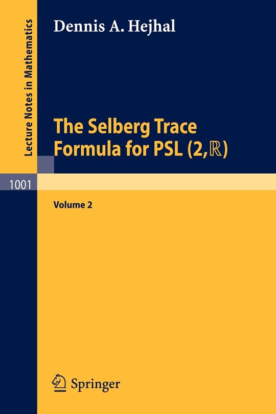 Front cover_The Selberg Trace Formula for Psl (2, R)