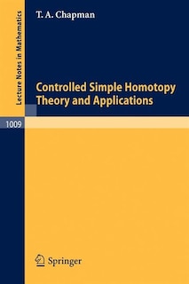 Couverture_Controlled Simple Homotopy Theory and Applications