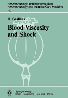 Blood Viscosity and Shock: The Role of Hemodilution, Hemoconcentration and Defibrination