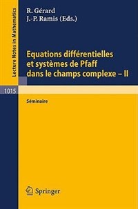 Front cover_Equations Differentielles et Systemes de Pfaff dans le Champs Complexe II