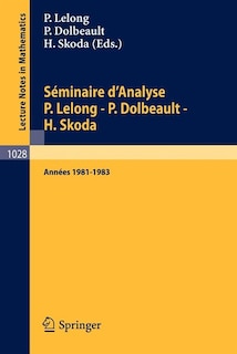 Front cover_Séminaire d'Analyse P. Lelong - P. Dolbeault - H. Skoda