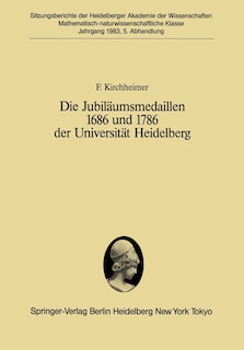 Front cover_Die Jubiläumsmedaillen 1686 und 1786 der Universität Heidelberg