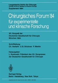 Front cover_Chirurgisches Forum '84 Für Experimentelle Und Klinische Forschung
