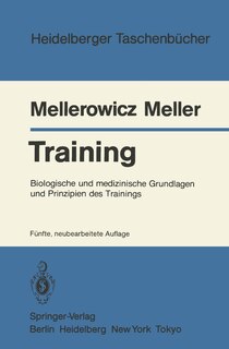 Training: Biologische und medizinische Grundlagen und Prinzipien des Trainings
