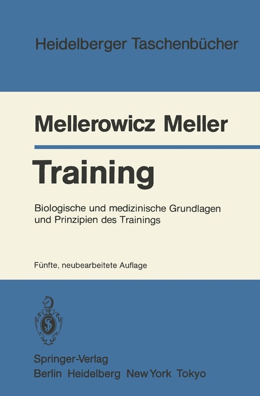 Training: Biologische und medizinische Grundlagen und Prinzipien des Trainings