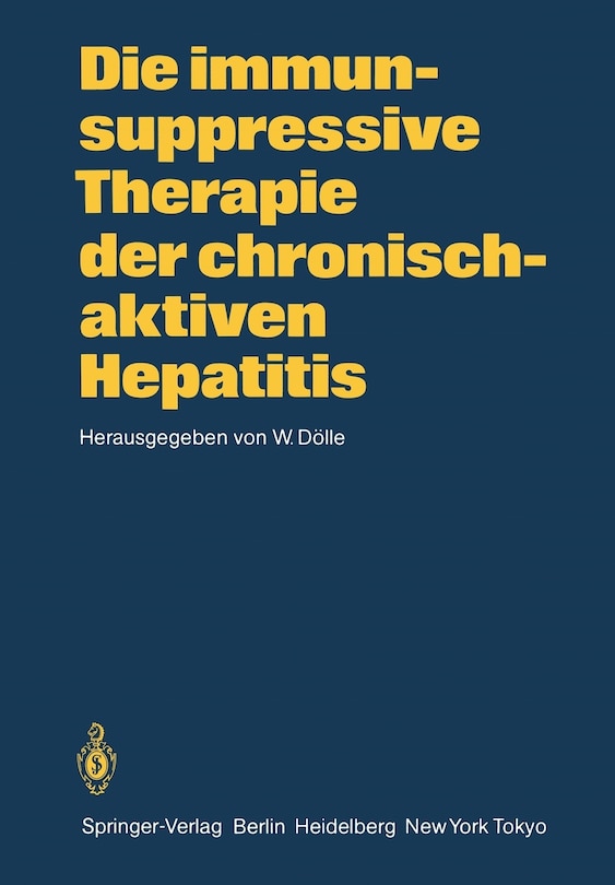 Front cover_Die immunsuppressive Therapie der chronisch-aktiven Hepatitis