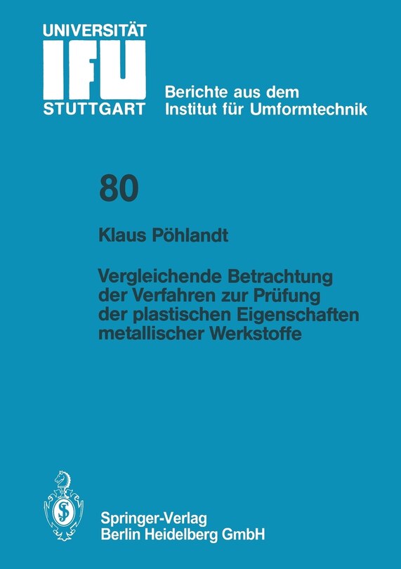 Front cover_Vergleichende Betrachtung der Verfahren zur Prüfung der plastischen Eigenschaften metallischer Werkstoffe