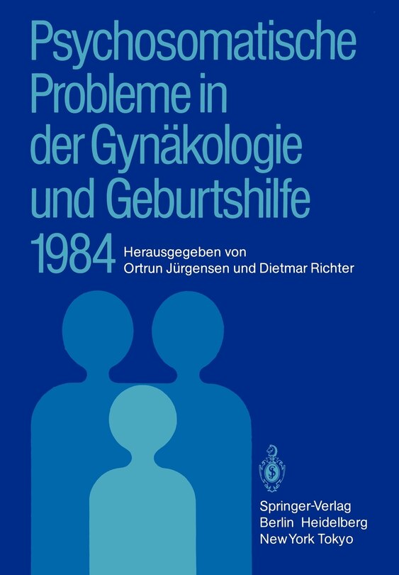 Couverture_Psychosomatische Probleme in der Gyn&auml;kologie und Geburtshilfe 1984