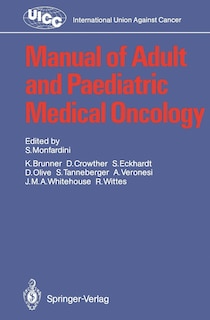 Manual of Adult and Paediatric Medical Oncology