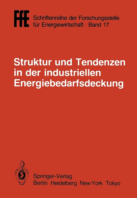 Struktur und Tendenzen in der industriellen Energiebedarfsdeckung: VDI/VDE/GFPE-Tagung in Schliersee am 6./7. Mai 1985
