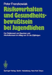 Front cover_Risikoverhalten und Gesundheitsbewußtsein bei Jugendlichen