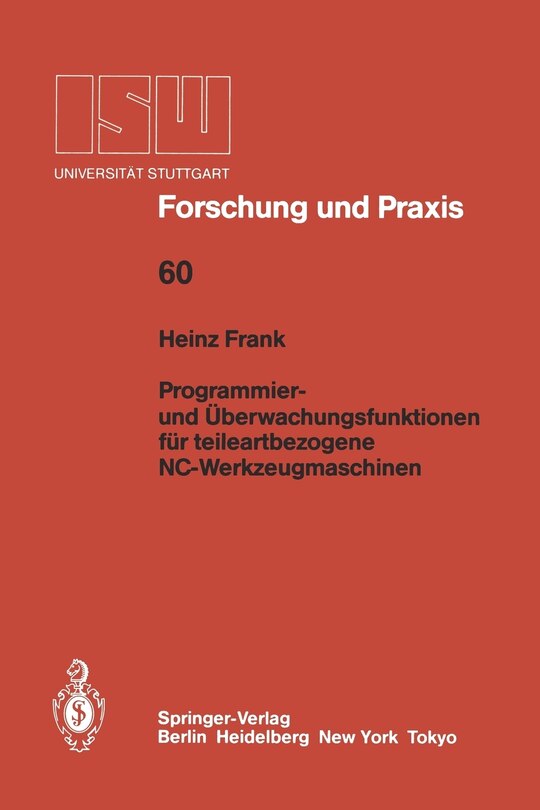 Programmier- und Überwachungsfunktionen für teileartbezogene NC-Werkzeugmaschinen