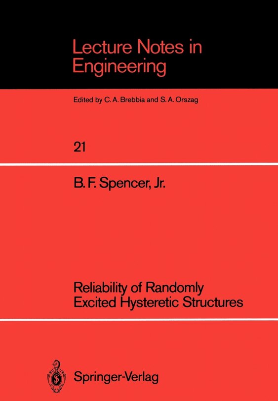 Reliability of Randomly Excited Hysteretic Structures