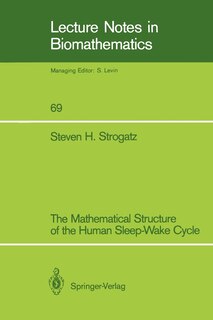 Front cover_The Mathematical Structure of the Human Sleep-Wake Cycle