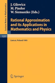 Front cover_Rational Approximation and its Applications in Mathematics and Physics