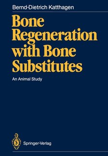 Couverture_Bone Regeneration with Bone Substitutes