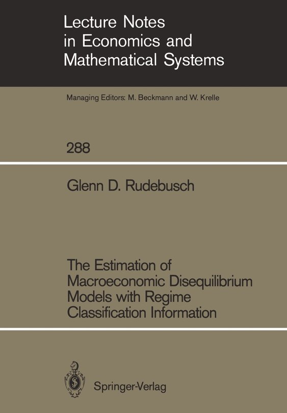 The Estimation of Macroeconomic Disequilibrium Models with Regime Classification Information
