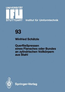 Front cover_Querfließpressen eines Flansches oder Bundes an zylindrischen Vollkörpern aus Stahl