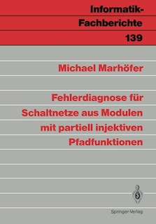 Couverture_Fehlerdiagnose für Schaltnetze aus Modulen mit partiell injektiven Pfadfunktionen