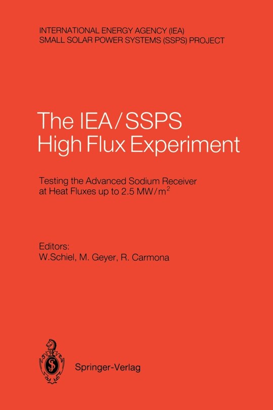 Couverture_International Energy Agency/Small Solar Power Systems Project: The IEA, SSPS High Flux Experiment