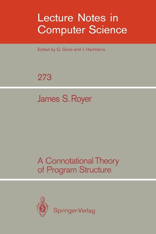Front cover_A Connotational Theory of Program Structure