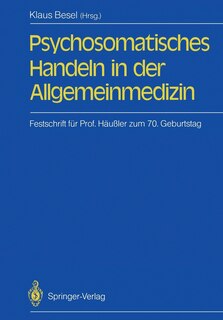 Front cover_Psychosomatisches Handeln In Der Allgemeinmedizin