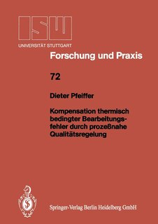 Front cover_Kompensation thermisch bedingter Bearbeitungsfehler durch prozeßnahe Qualitätsregelung